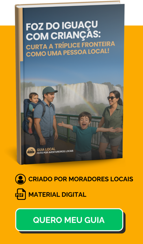 Guia Local de Foz do Iguaçu com Crianças